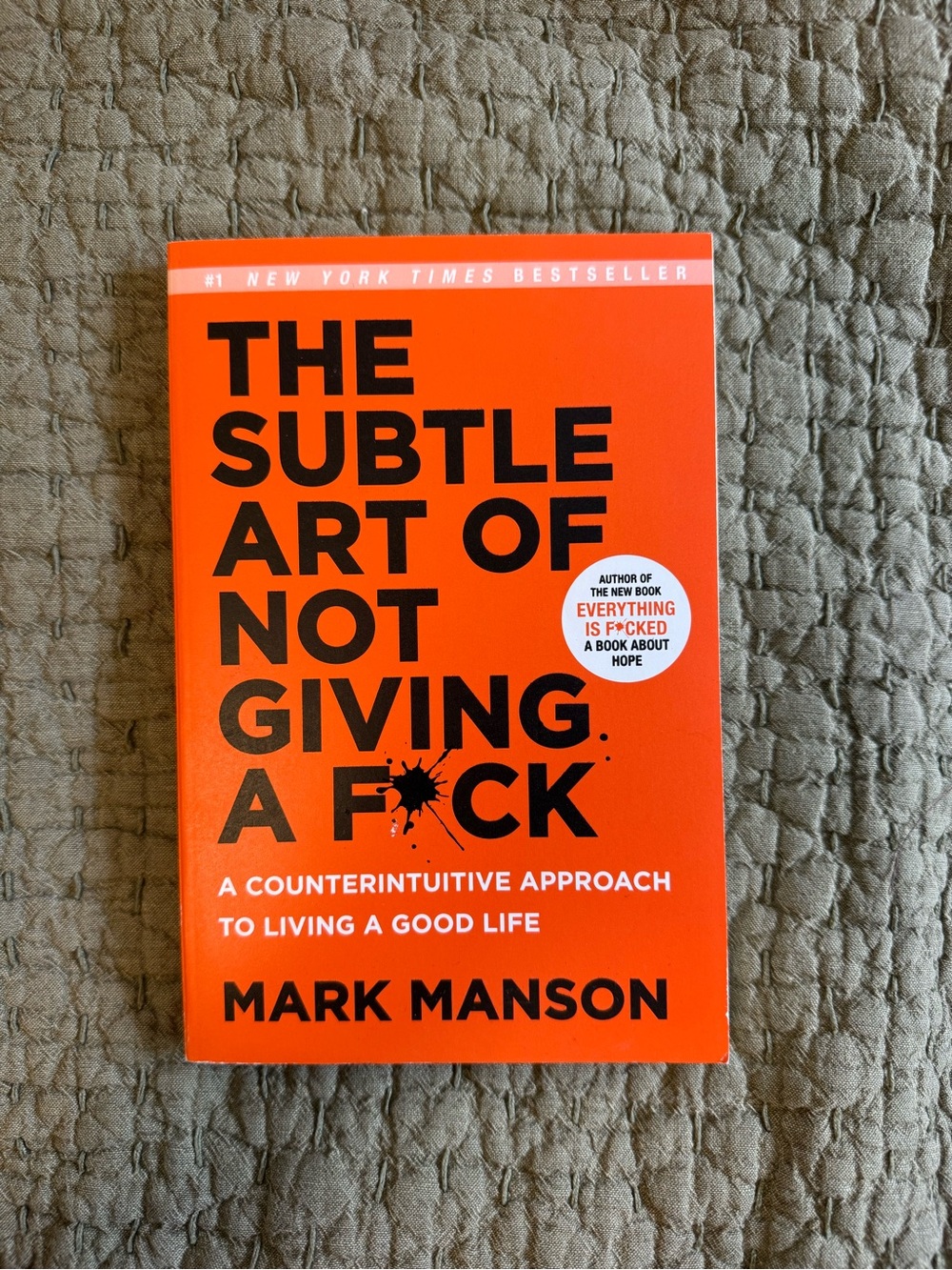The Subtle Art of Not Giving a F*ck by Mark Manson